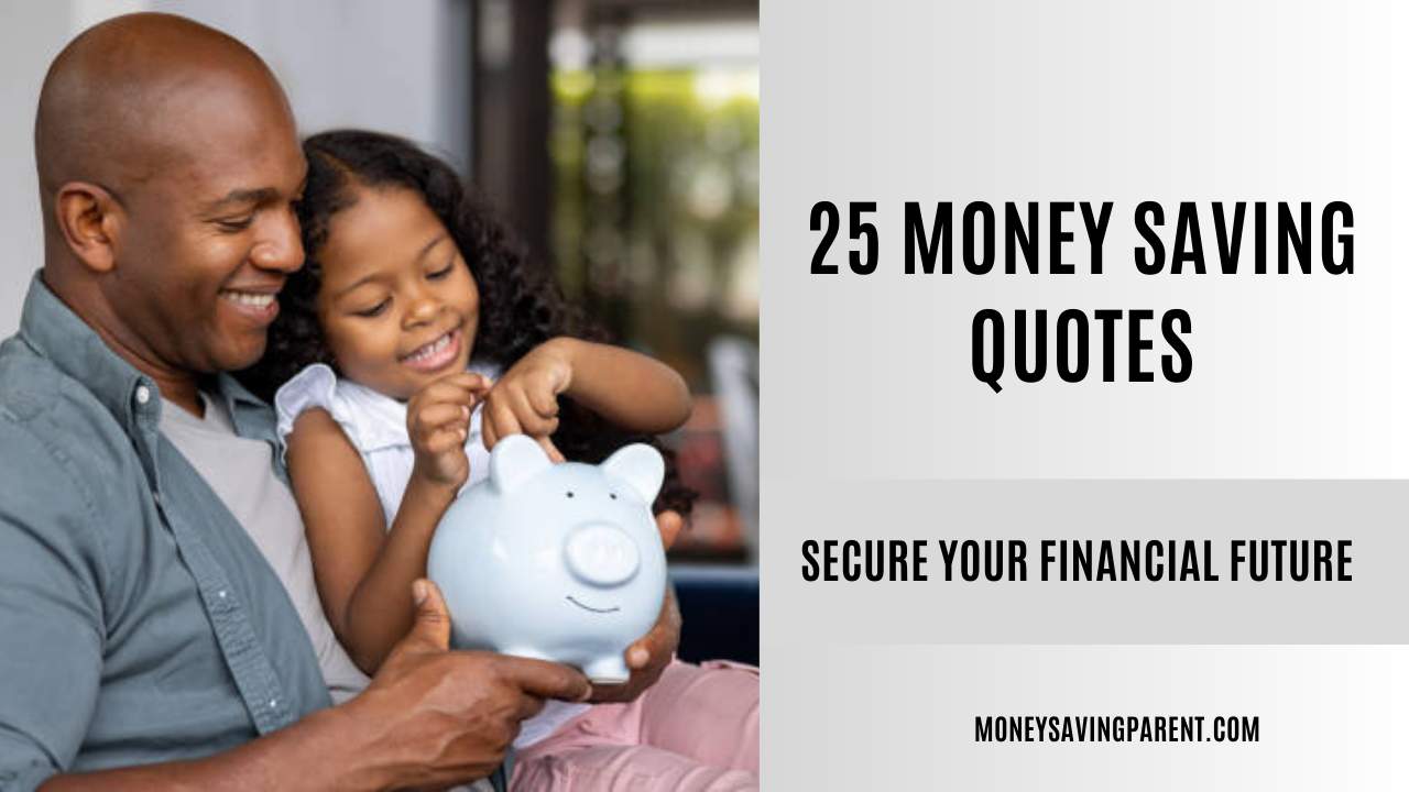 What is a famous quote about saving money?